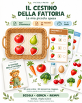 Il cestino della fattoria Piccoli Passi: cestino grande, alimenti sagomati e comande colorate. PDF stampabile di 25 pagine per bambini 3–6 anni.